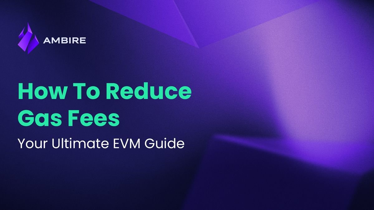 How To Reduce Gas Fees | 6 Strategies for Lower Gas Fees