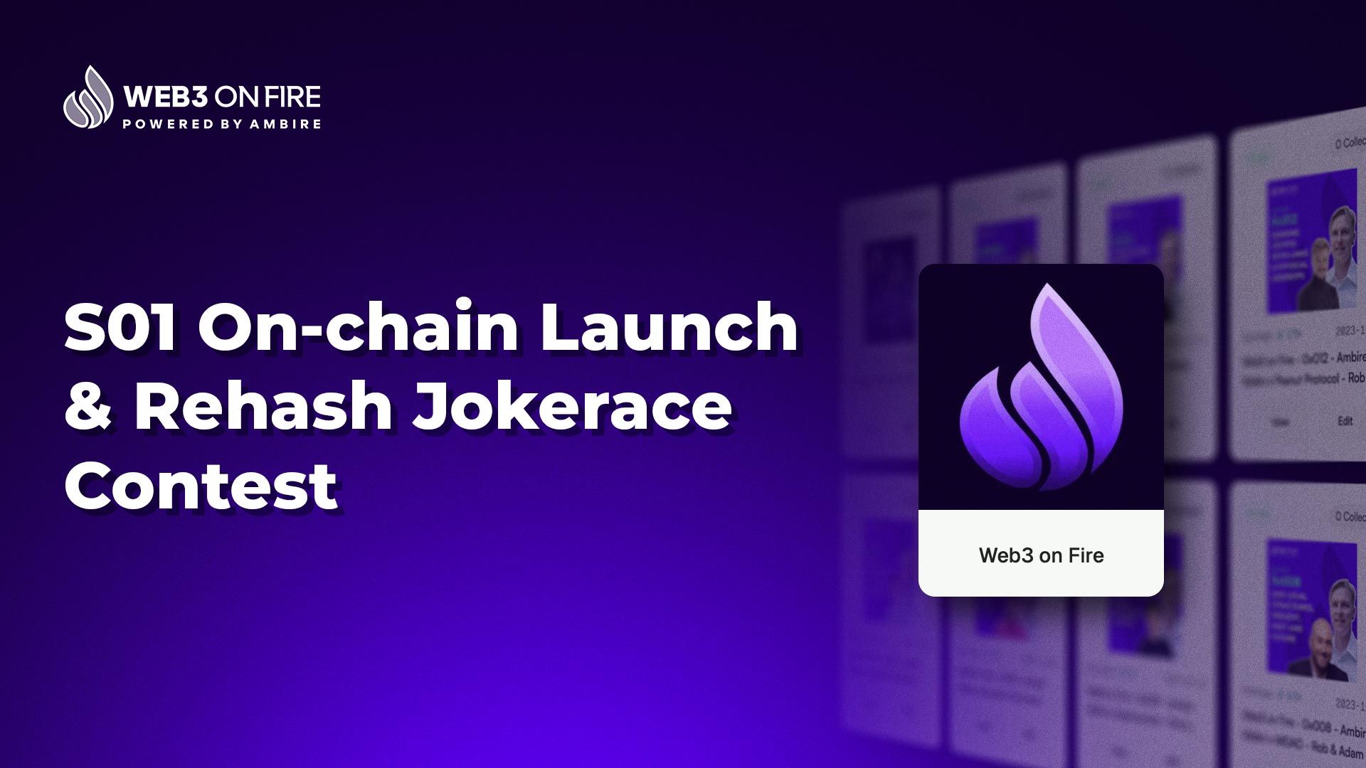 Web3 on Fire S01 On-chain Launch & Rehash JokeRace Contest