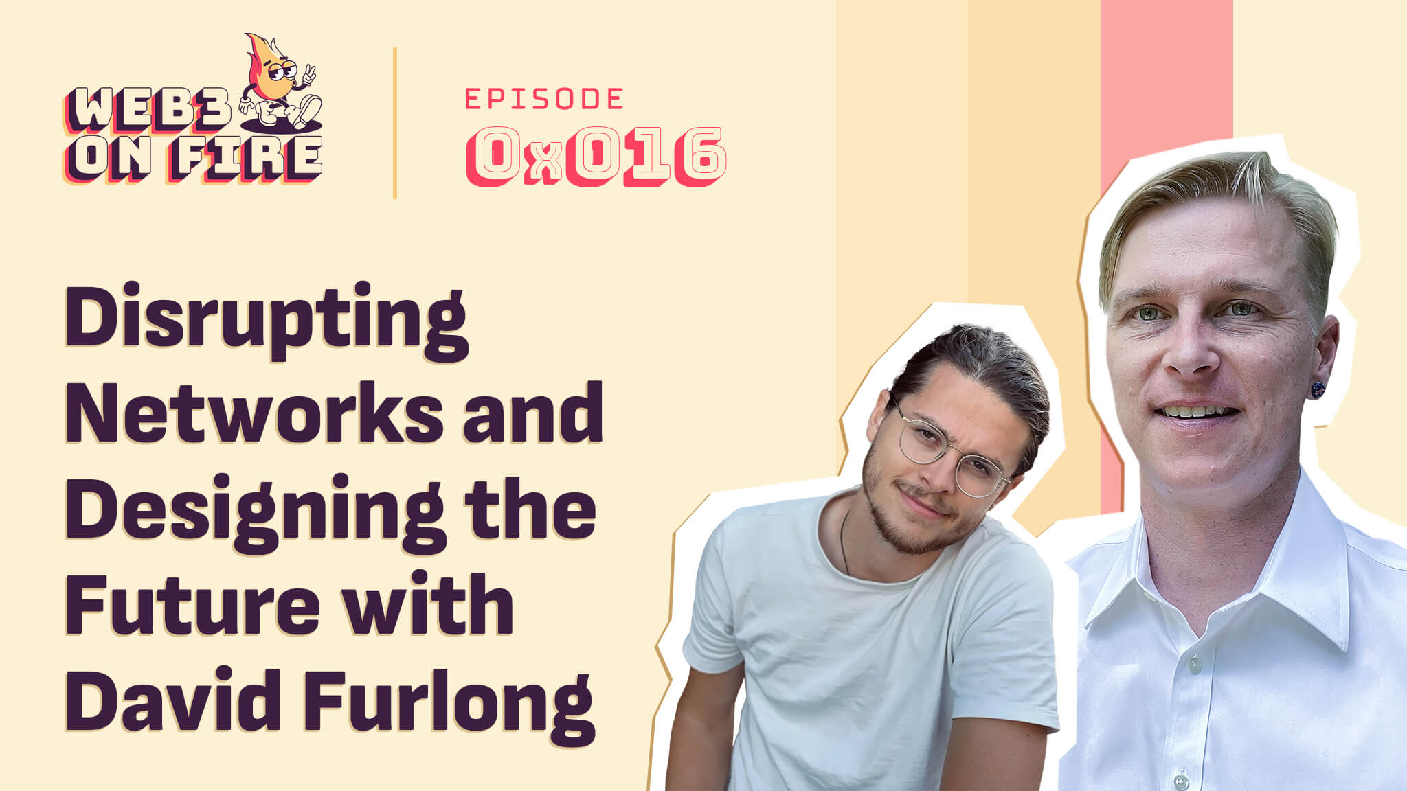 Disrupting Networks and Designing the Future with David Furlong