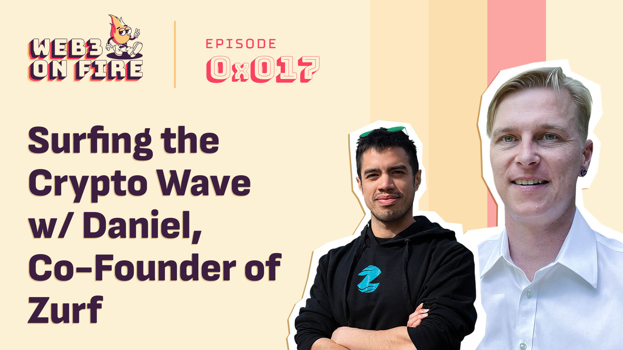 Surfing the Crypto Wave with Daniel, Co-Founder of Zurf