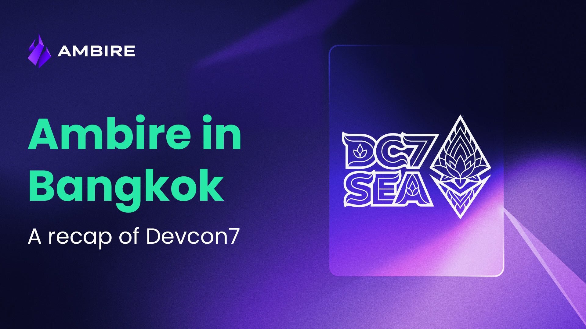 Ambire in Bangkok: A Recap of Devcon7