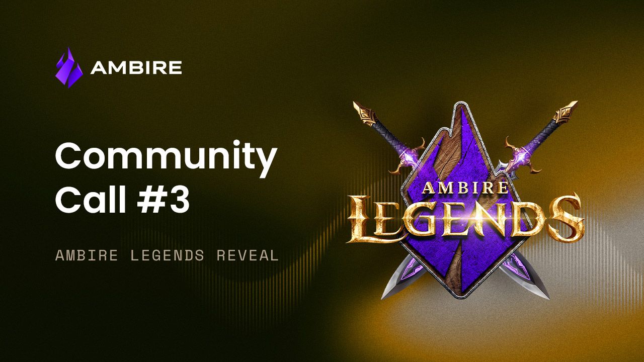 Ambire Community Call #3 Recap: Ambire Legends Reveal