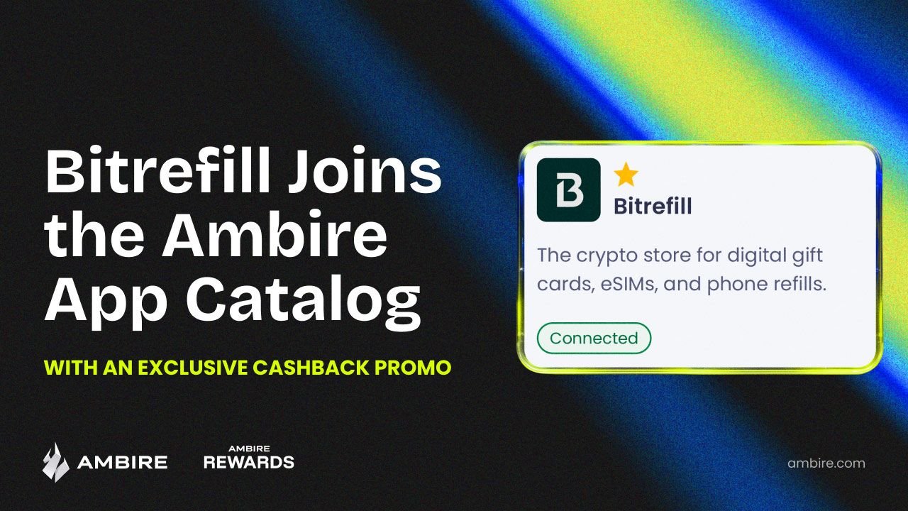 Bitrefill Joins the Ambire App Catalog with an Exclusive Cashback Promo