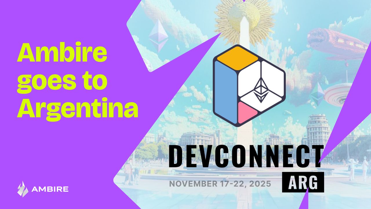 Meet the Ambire Team at Devconnect in Argentina