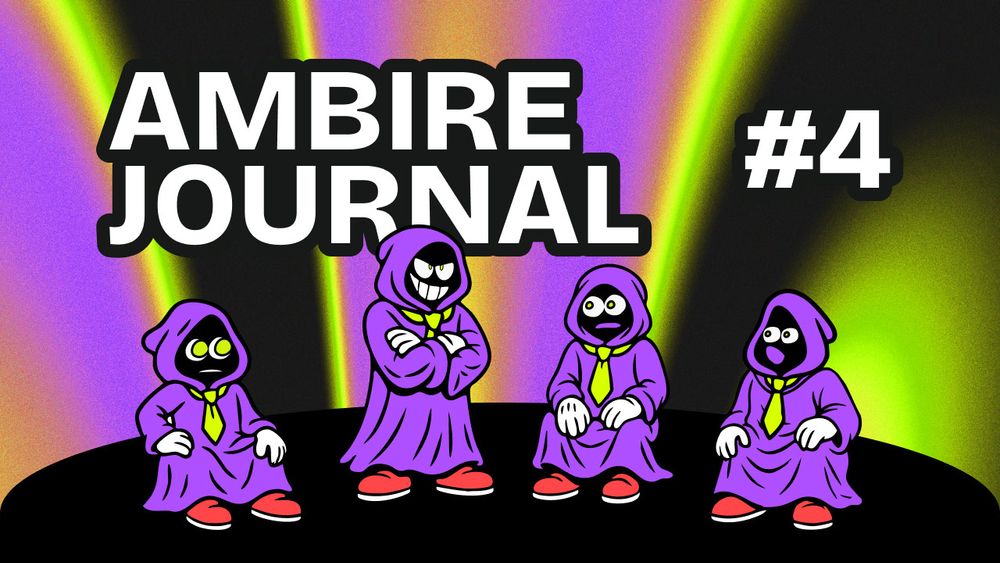 Ambire Journal Vol. 4: Things Are Growing