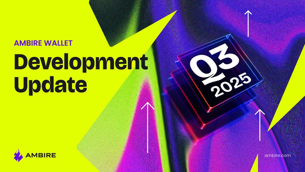 Ambire dev update Q3, 2025