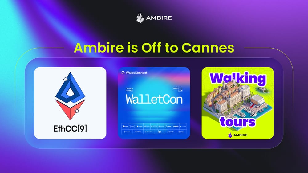 Ambire going to EthCC[9] Cannes 2026