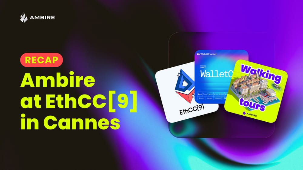 Ethcc[9] Recap by Ambire