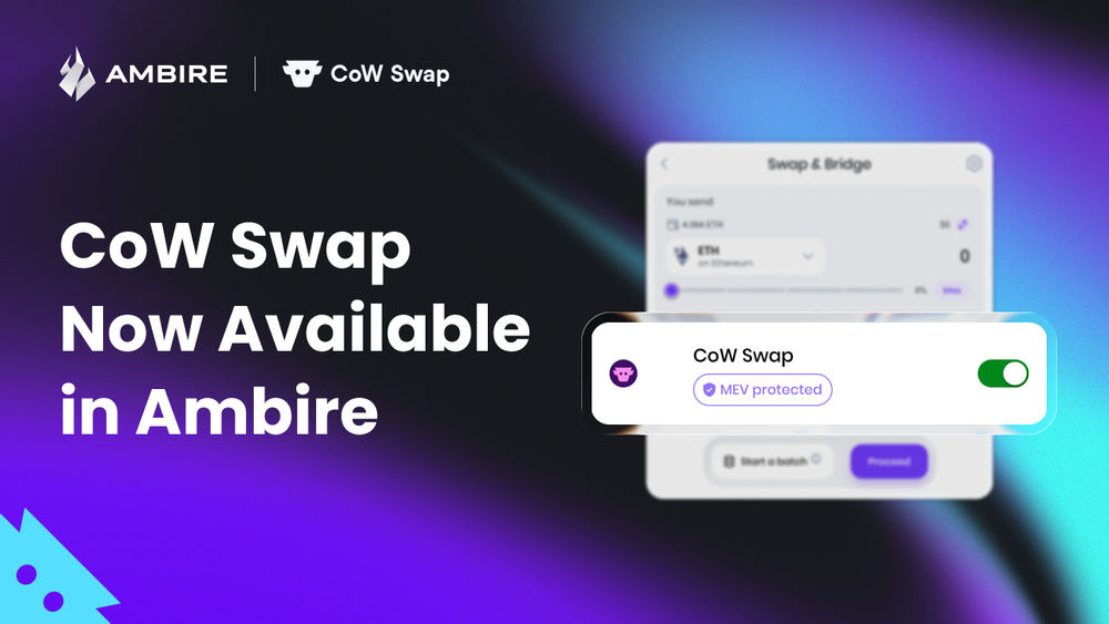 Ambire announcing the CoW Swap integration in Ambire’s Swap & Bridge