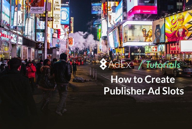 AdEx Tutorial: How to Create Publisher Ad Slots