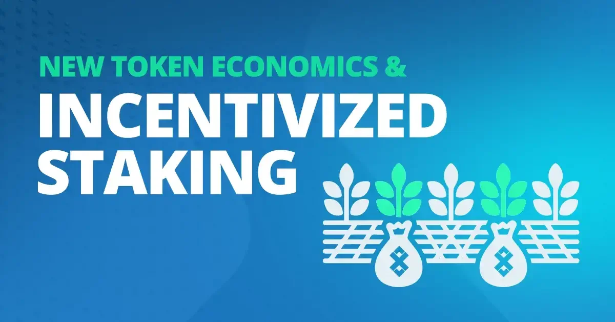 New token economics and incentivized staking