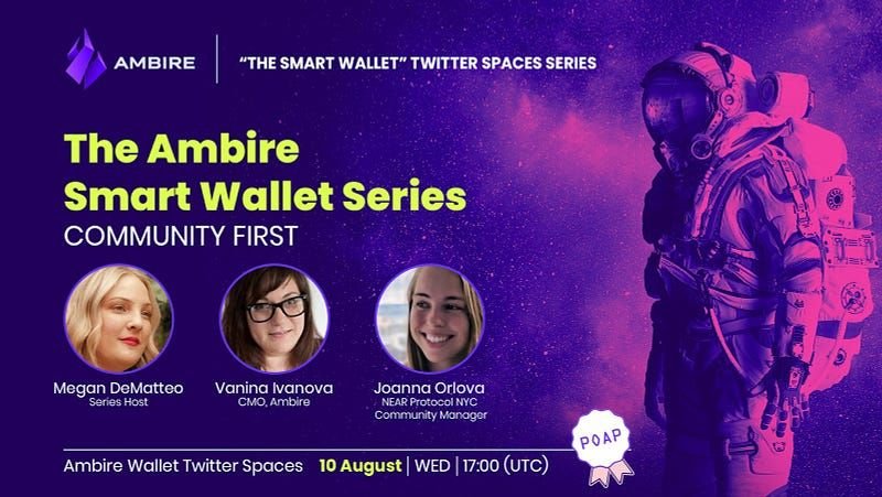 ‘Smart Wallet’ Series Explores Communities: Joanna Orlova (Near Protocol NYC) and Vanina Ivanova…