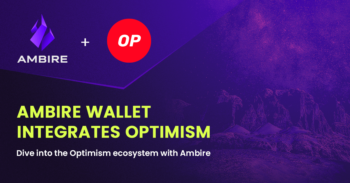 Ambire Releases Optimism L2 Chain Integration