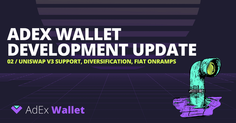 AdEx Wallet Development Update 02