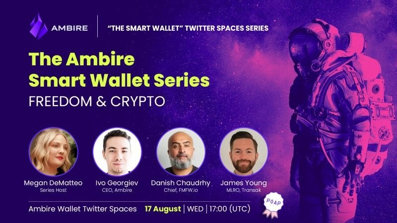 ‘Smart Wallet’ Series Goes All-In: Danish Chaudhry, James Young and Ivo Georgiev Tackle Freedom & Crypto
