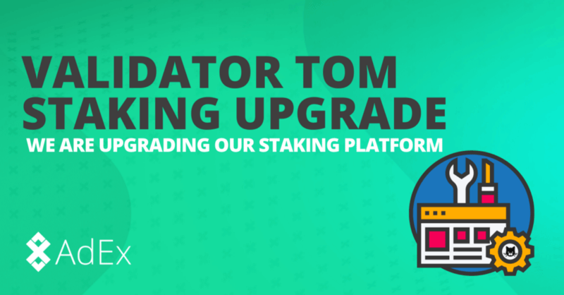 AdEx Staking Update: Migrating the Validator Tom Contract