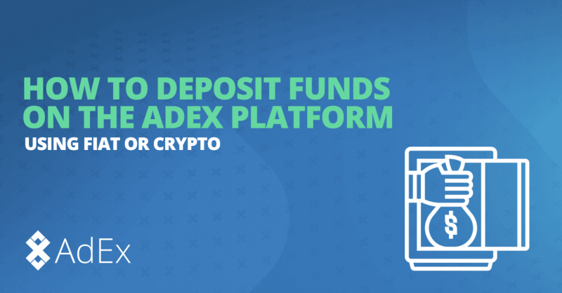 How to Deposit Funds on the AdEx Platform