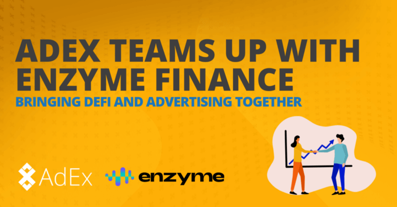 We are teaming up with Enzyme Finance to Bring Advertising and DeFi Together