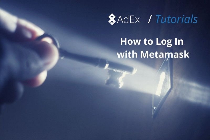 AdEx Tutorial: How to Log In with Metamask