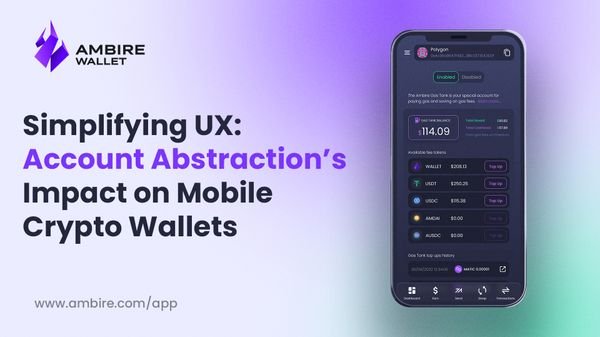Simplifying User Experience: Account Abstraction's Impact on Mobile Crypto Wallets: Headline image