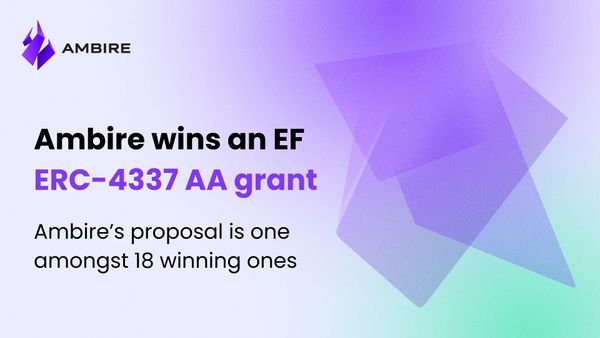 Ambire Wins an EF Account Abstraction Grant 2023