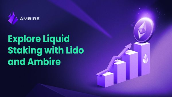 Learn liquid staking and how you can stake on Lido with Ambire Wallet