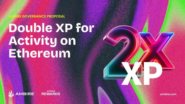 Double XP for activity on Ethereum governance proposal