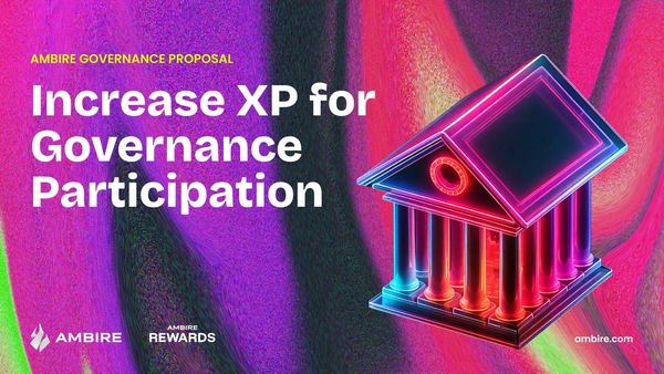 Increase XP for governance participation proposal