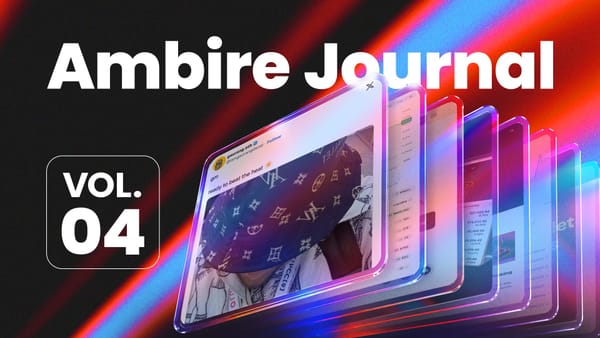 Ambire Journal Vol. 4: Things Are Growing
