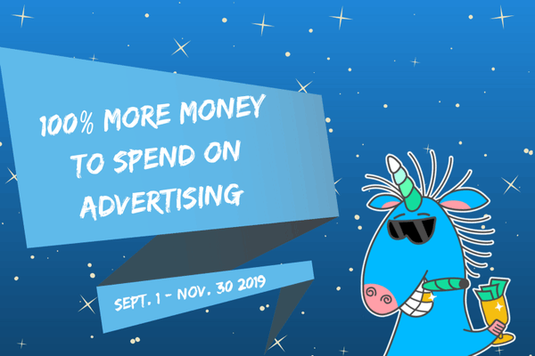 Start an Ad Campaign Now and We Will Double Your Budget