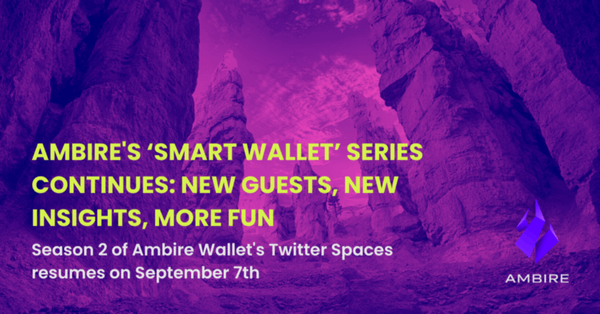 ‘Smart Wallet’ Twitter Spaces Returns: Season 2 Comes with New Guests, New Insights and More Fun